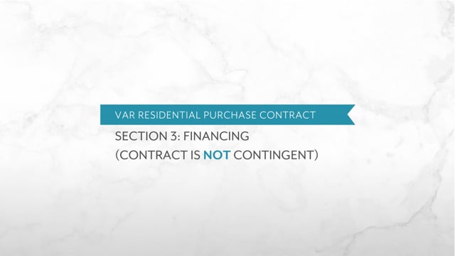 Section 3, Part B: Financing (Contract is NOT Contingent)