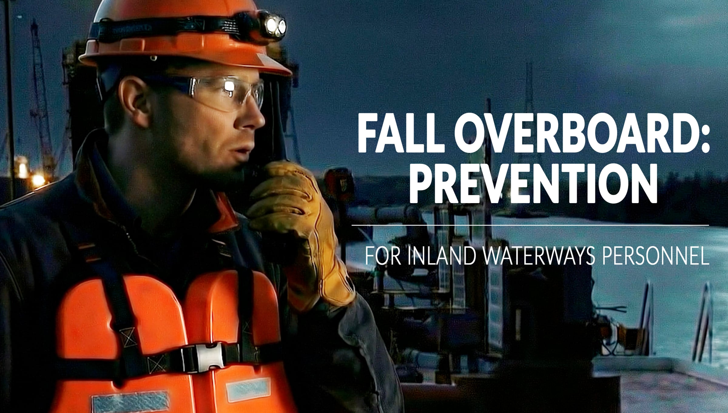 Fall Overboard: Prevention Preview (Inland Waterways Edition) | Videos ...
