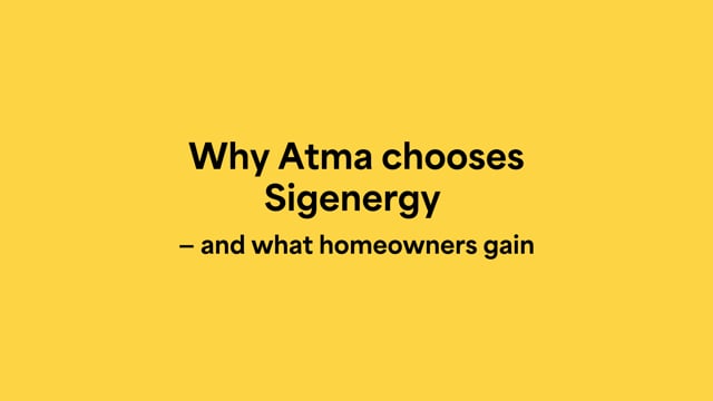 Why Atma chooses Sigenergy — and what homeowners gain