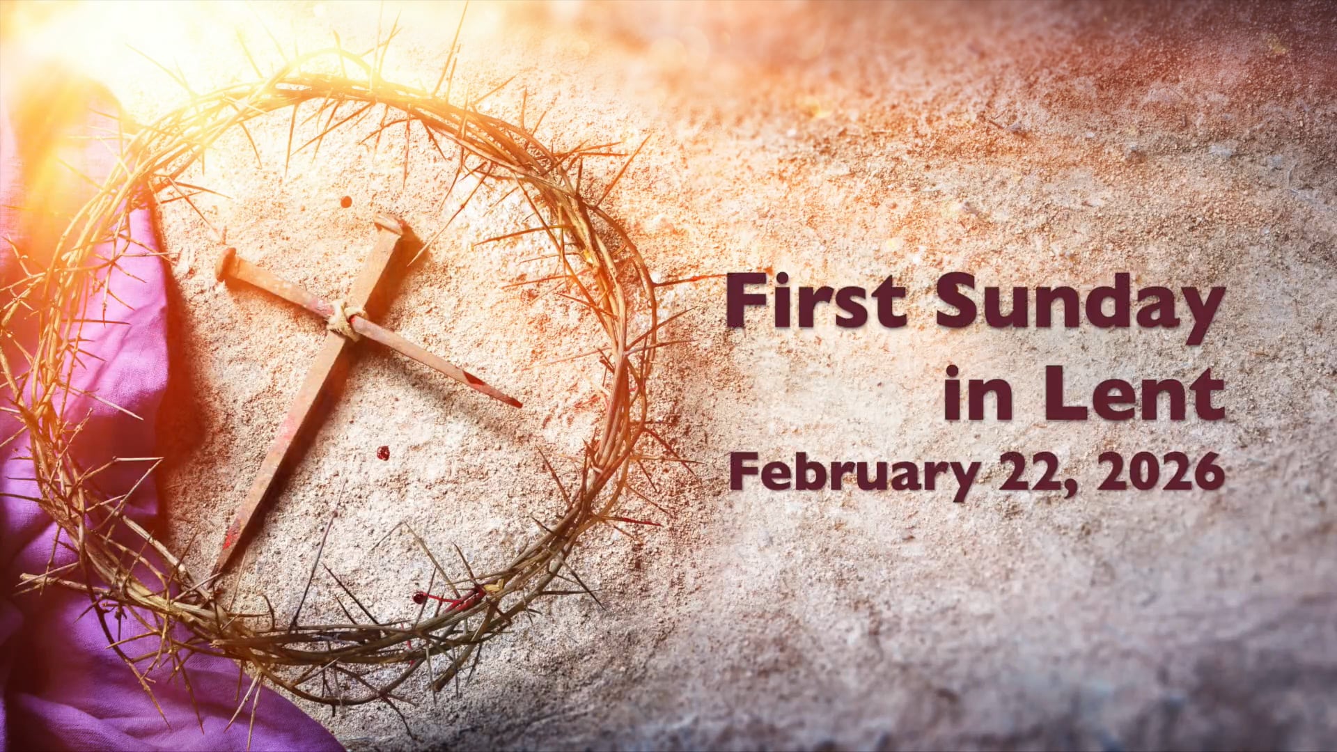WCCA First Sunday in Lent - February 22, 2026