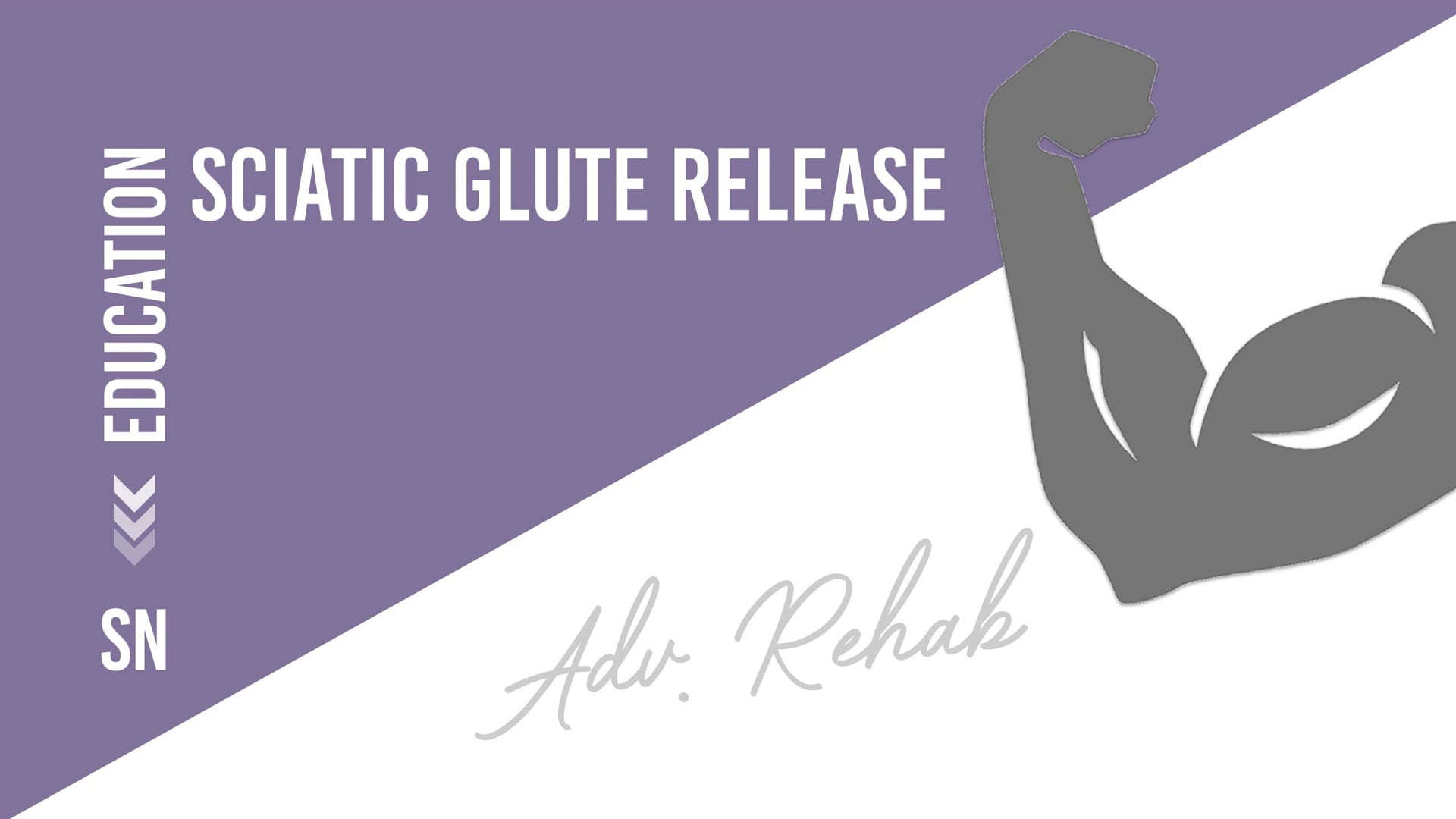 Sciatic Glute Release