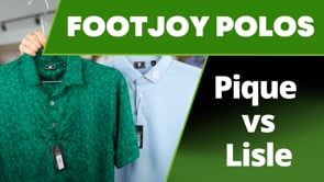 FootJoy Pique vs Lisle Polo Shirts