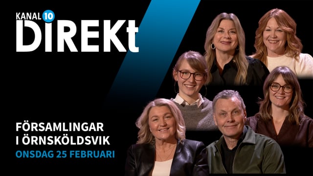 Kanal 10 Direkt - Onsdag 25 februari