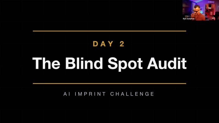 Day 2 — The Business Blind Spot Audit