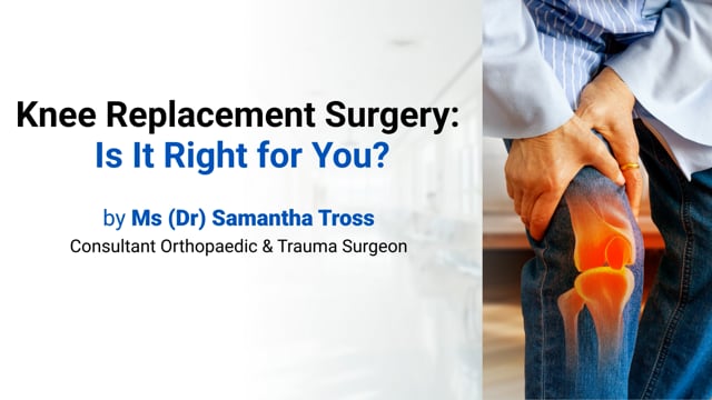 Knee Replacement Surgery: Is It Right for You?