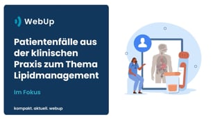 Patientenfälle aus der klinischen Praxis zum Thema Lipidmanagement