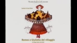 A Village Romeo And Juliet - Cagliari 2002