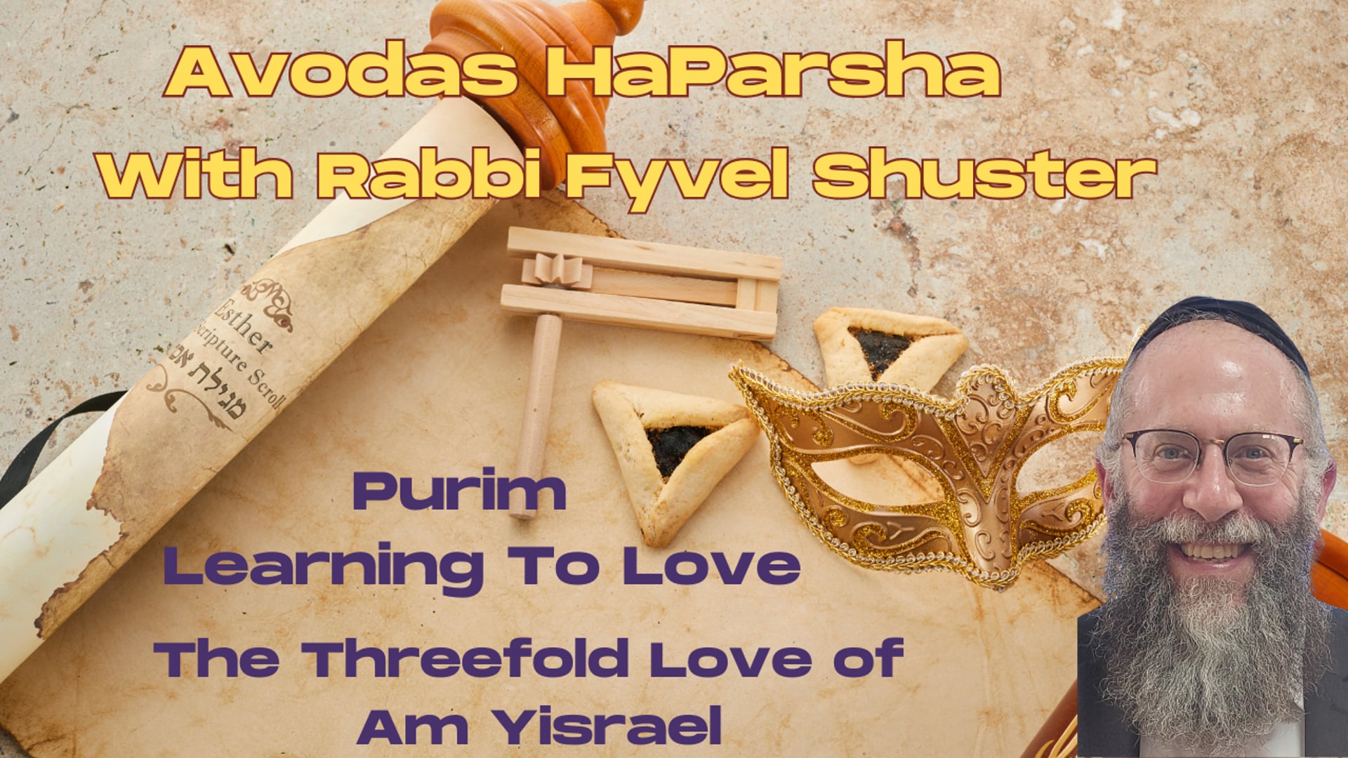 Learning To Love - Purim 5786