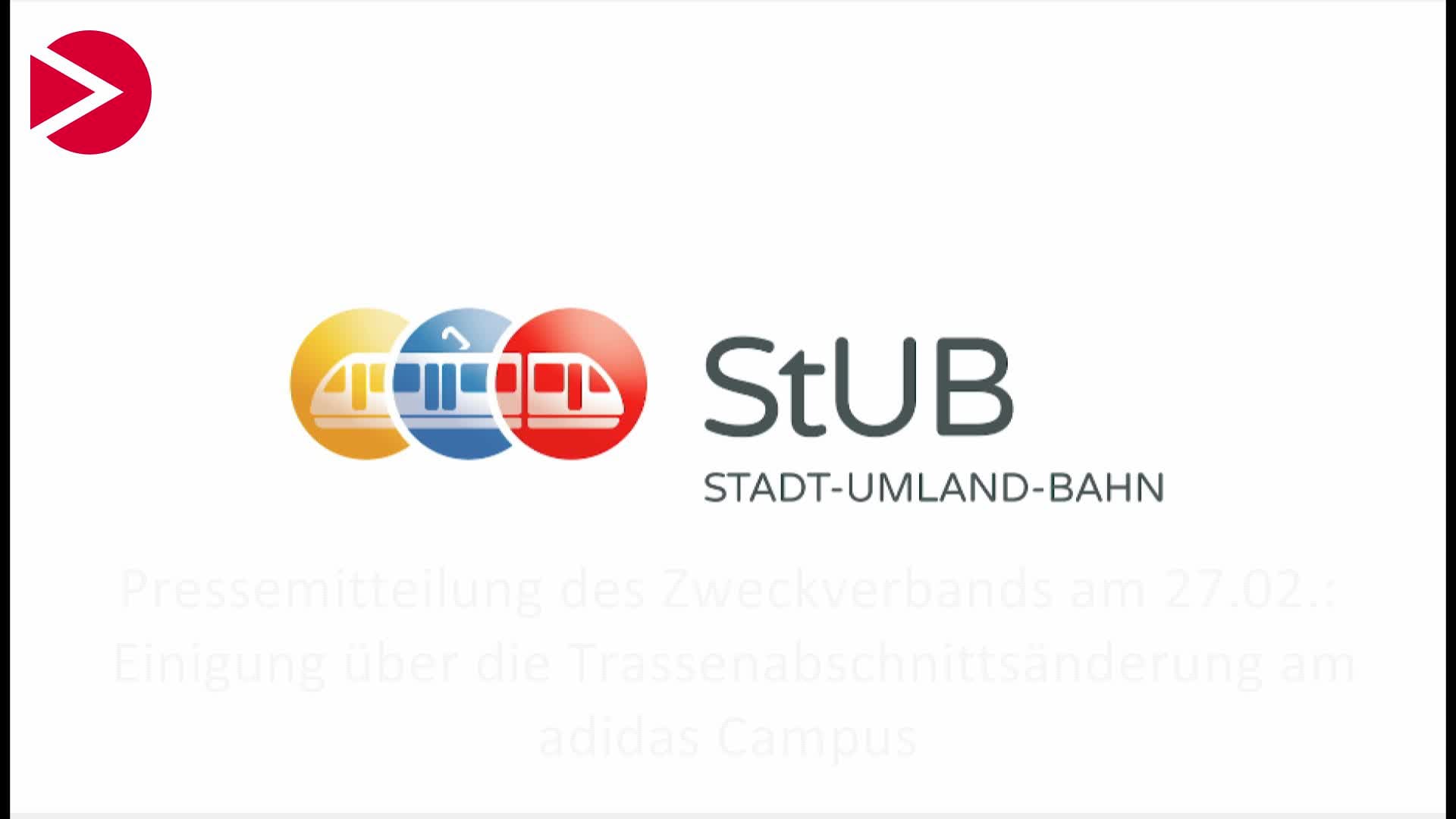 Video Vorschaubild StUB - Einigung im Konflikt um die Trassenänderung am adidas Campus