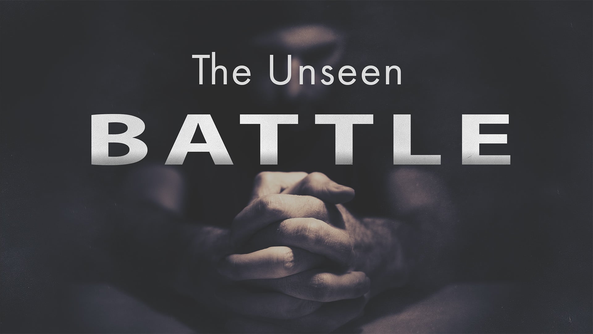 The Unseen Battle, Part 2  - March 1, 2026 11 AM
