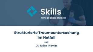 Strukturierte Traumauntersuchung im Notfall