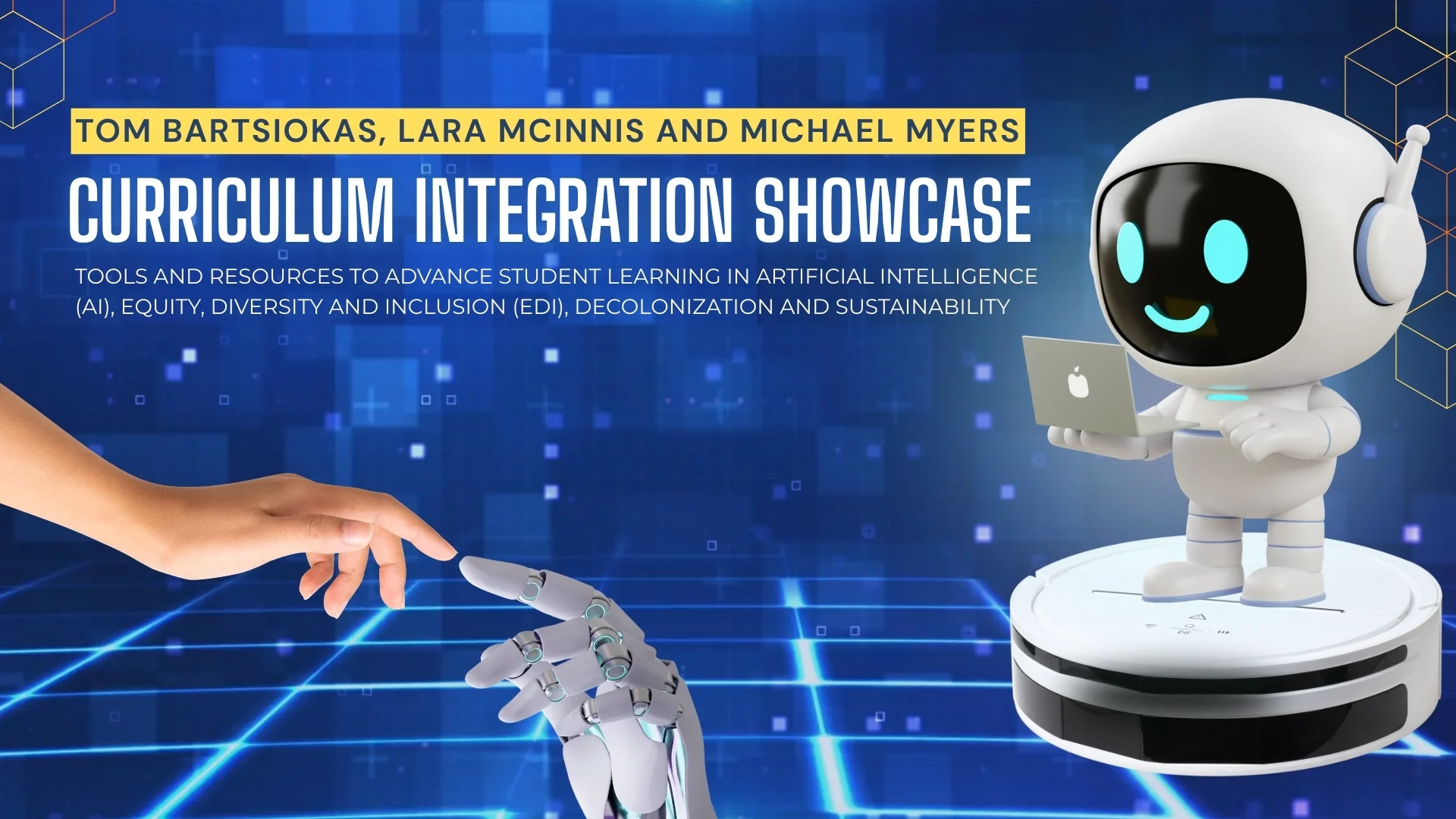 A Curriculum Integration Showcase: AI, EDI, TRC, SUS by Lara, Tom, and Michael