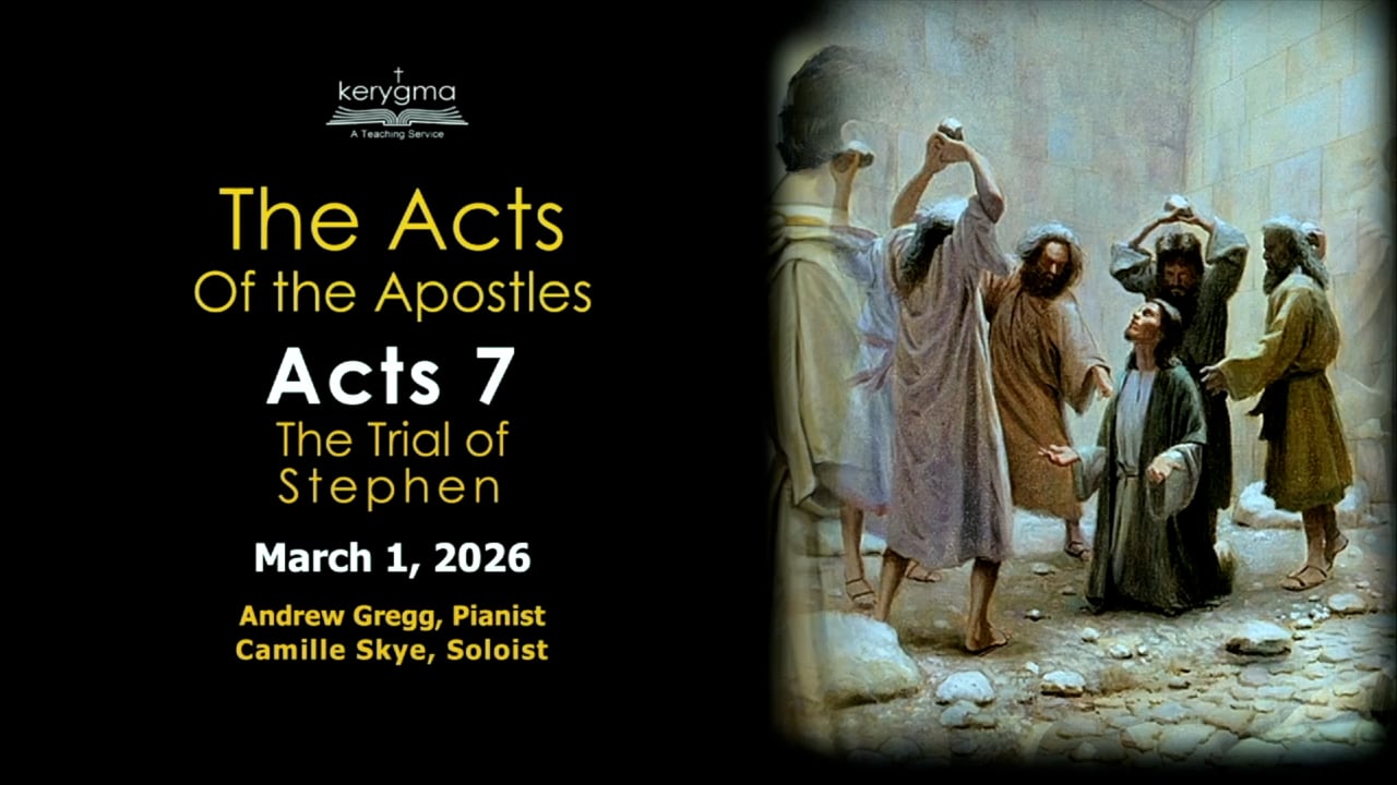 The Acts of the Apostles: Acts 7 - The Trial of Stephen