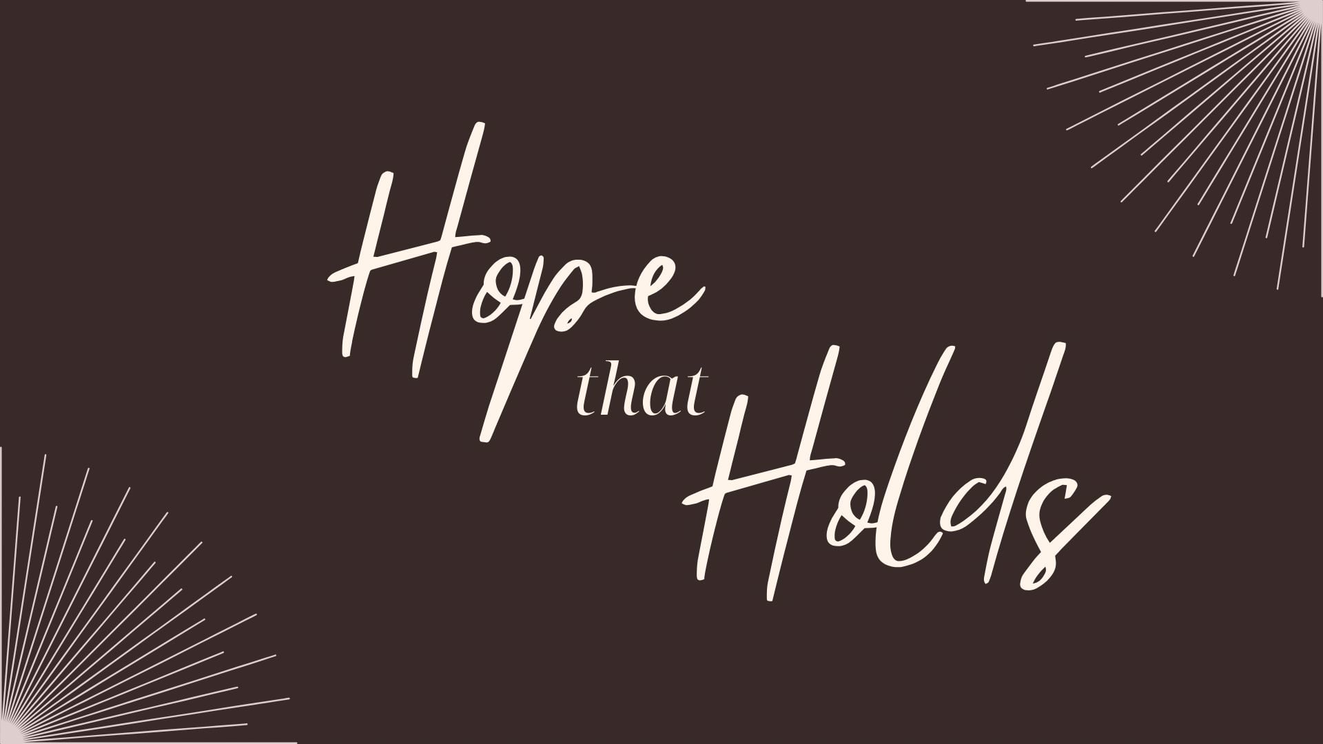 3.1.26 - Hope that Holds