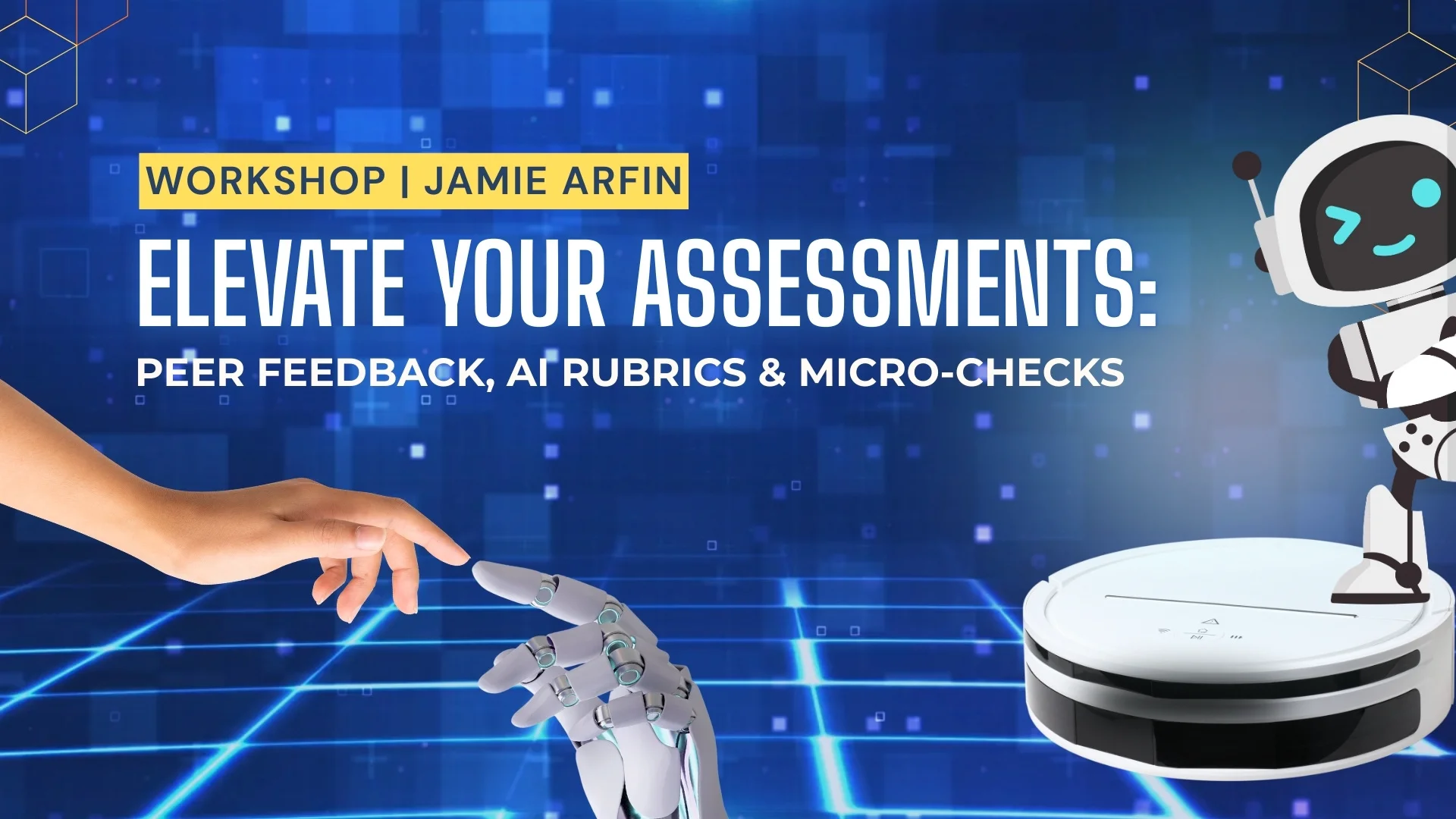 Elevate Your Assessments: Peer Feedback, AI Rubrics & Micro‑Checks by Jamie