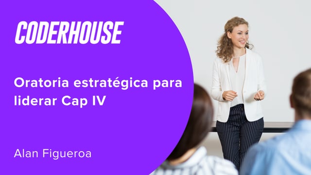 Oratoria estratégica para liderar Cap IV