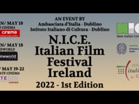 N.I.C.E. Italian Film Festival IRELAND 2022 - Promo video