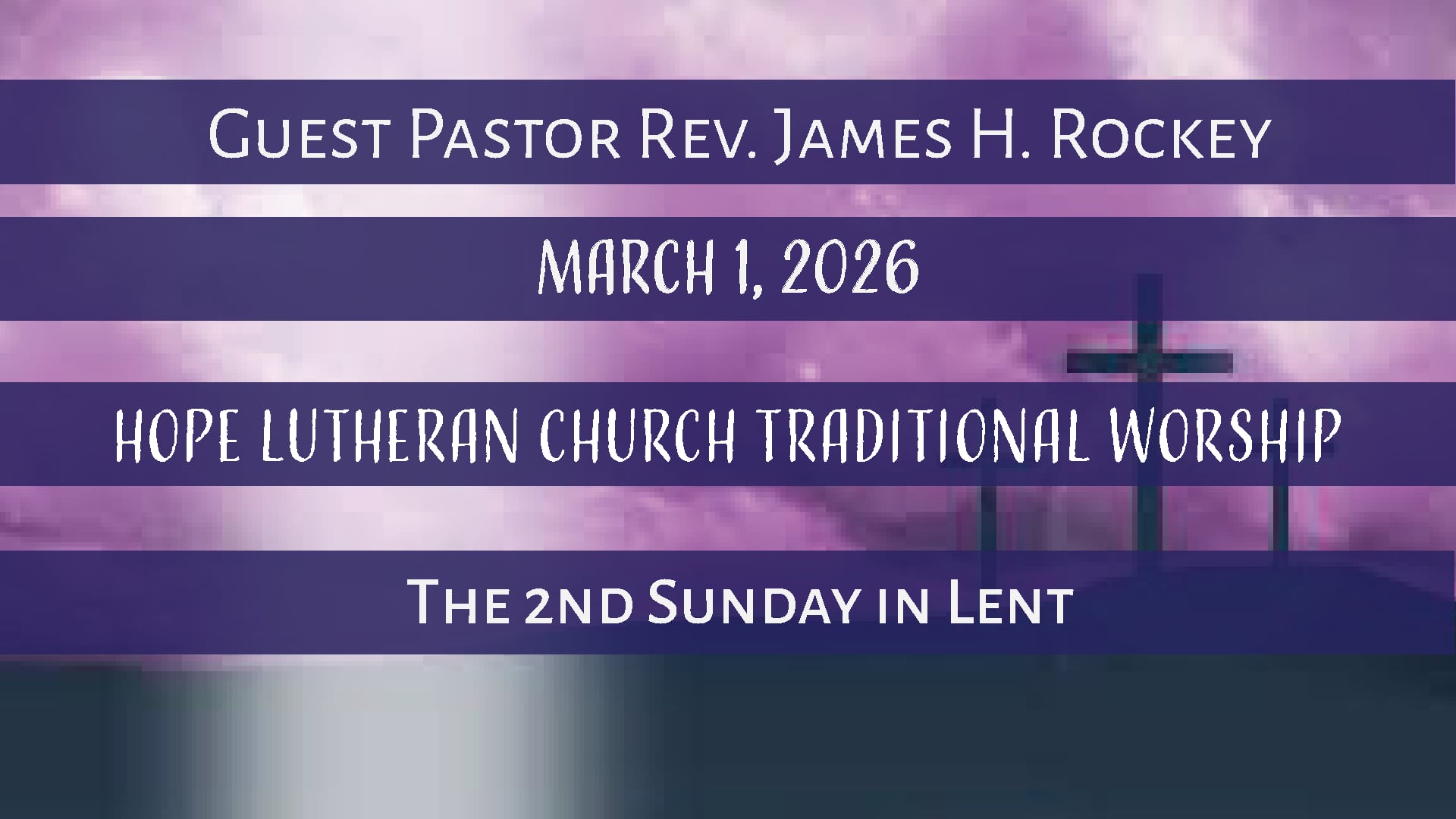 Hope Lutheran Traditional Worship March 1, 2026