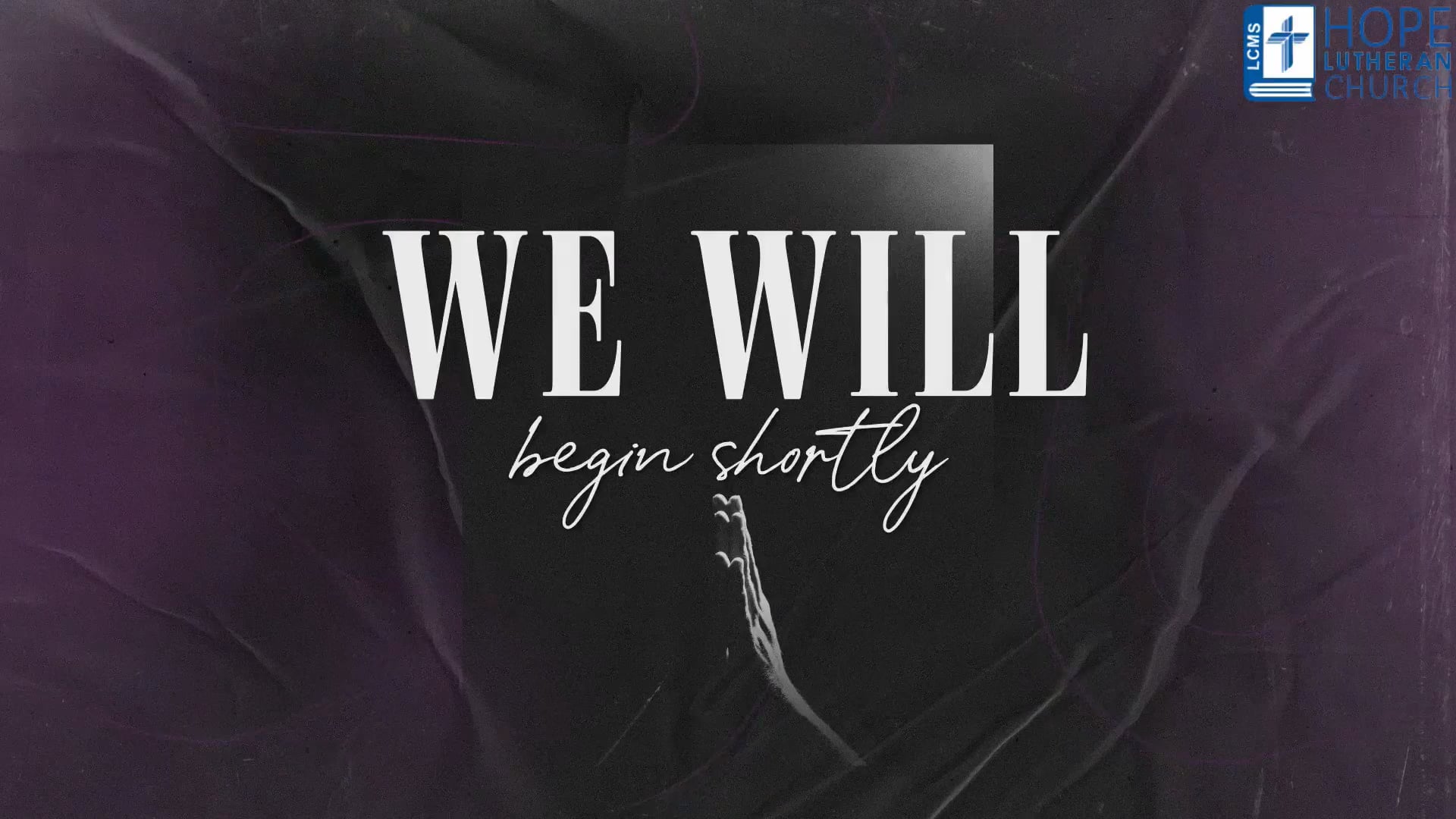 Hope Lutheran Church - Midweek Lent Worship February 25, 2026