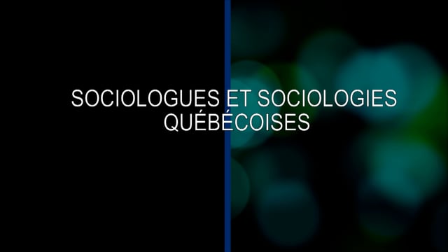 Sociologues et sociologies québécoises – Entretien avec Nicole Ramognino – Carrière universitaire : la rencontre avec la société québécoise, ses sociologues et sa sociologie (Capsule 3)