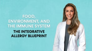 Food, Environment, and the Immune System: The Integrative Allergy Blueprint