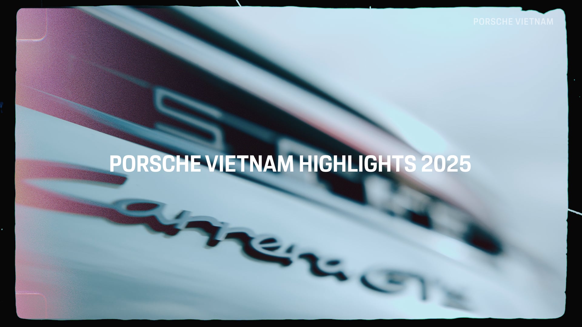 PORSCHE VIETNAM | SHOWCASE HIGHLIGHTS 2025 RECAP VIDEO