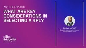 Key Considerations in selecting a 4PL