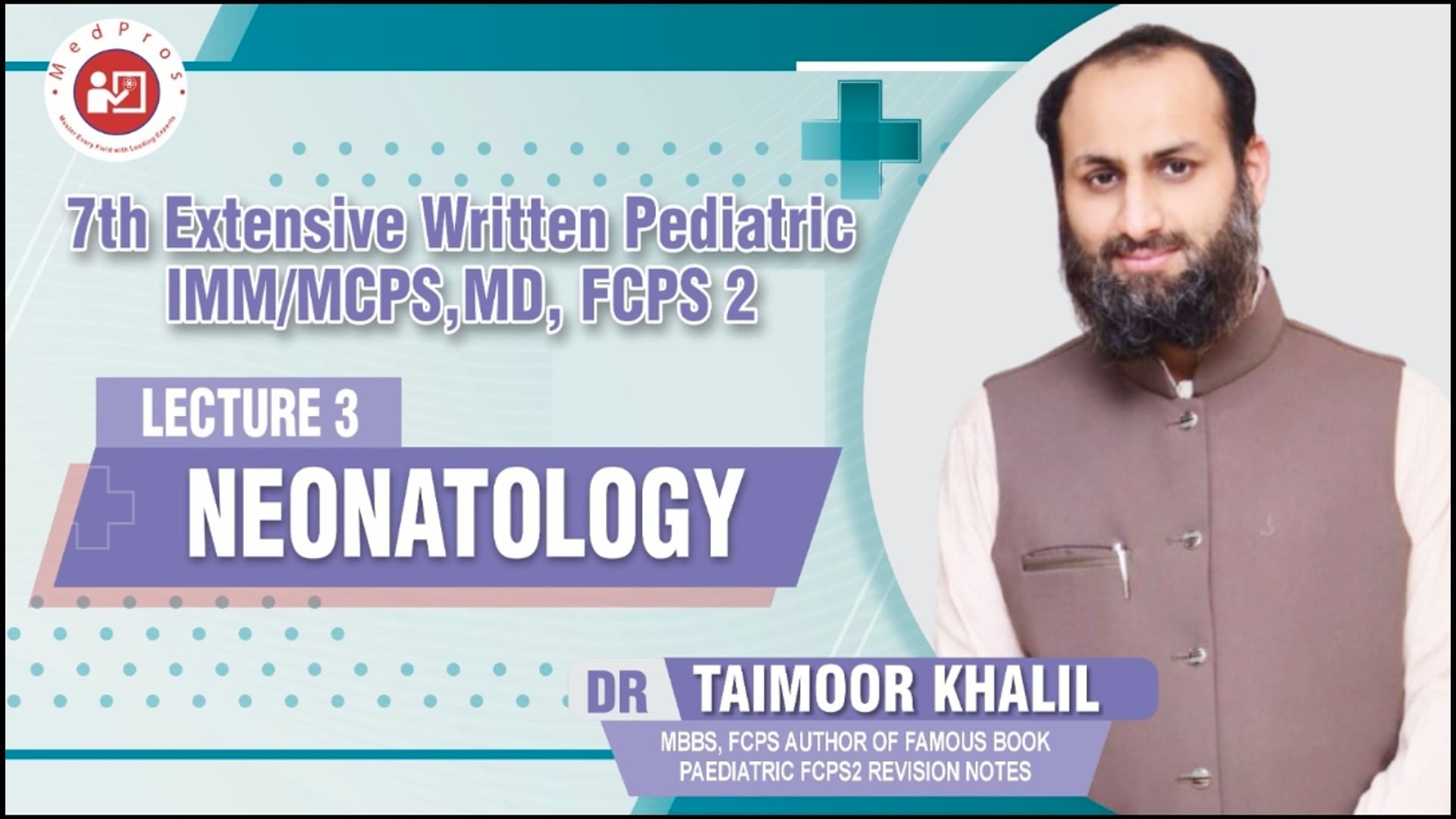 Lecture-3 || Dr Taimoor Khalil 