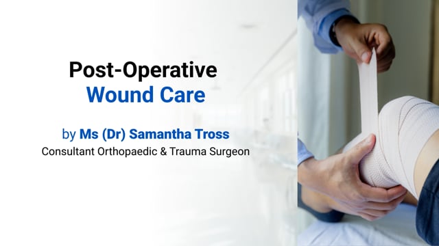 Post-Operative Wound Care