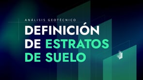 9. Definición de Estratos de Suelo