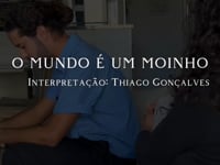 Interpretação - O mundo é um moinho