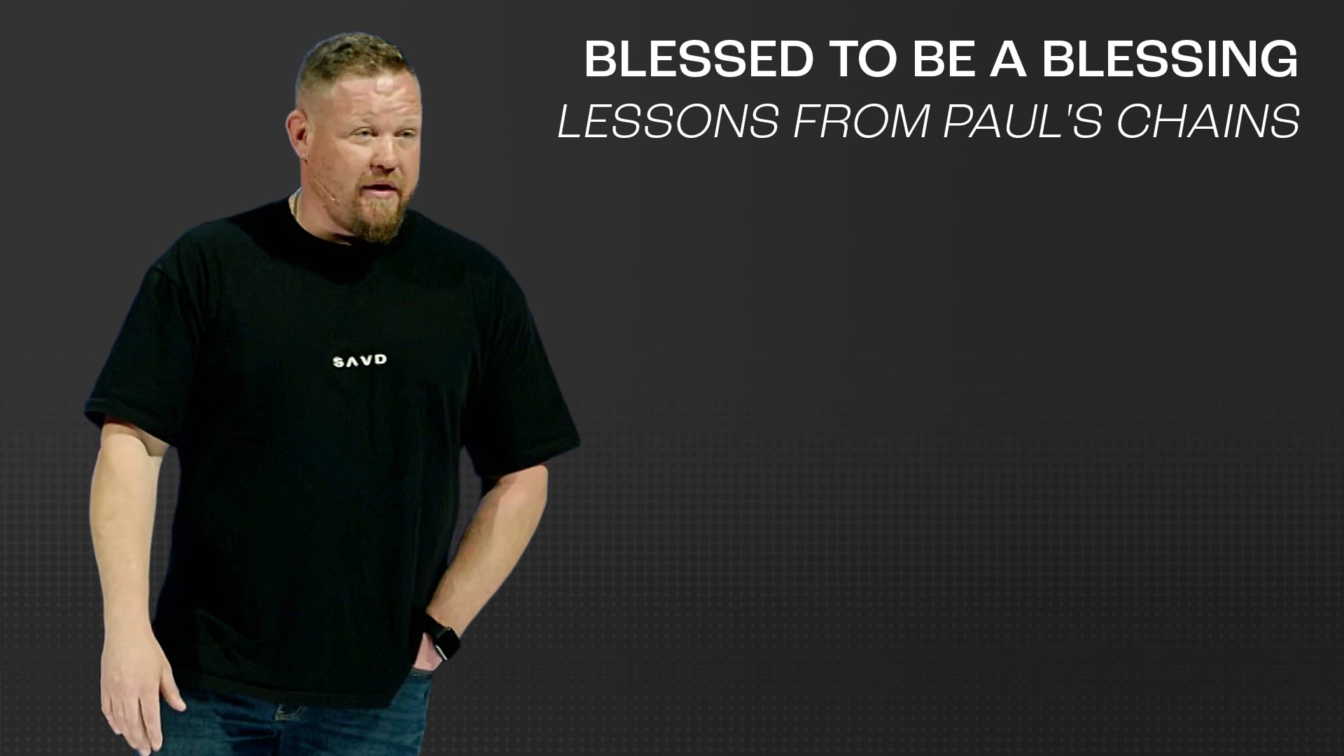 Blessed to Be a Blessing: Lessons from Paul's Chains