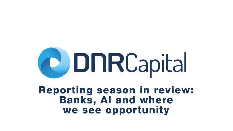 DNR Capital Australian Market Update...