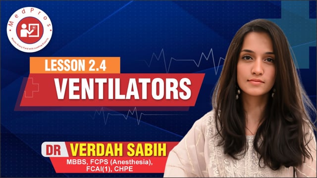 Ventilator || Lesson 2.4 || Dr Verdah