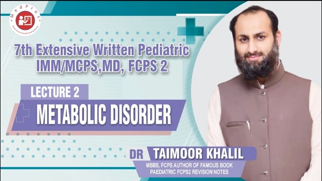 Metabolic || Lecture-2 || Dr Taimoor Khalil