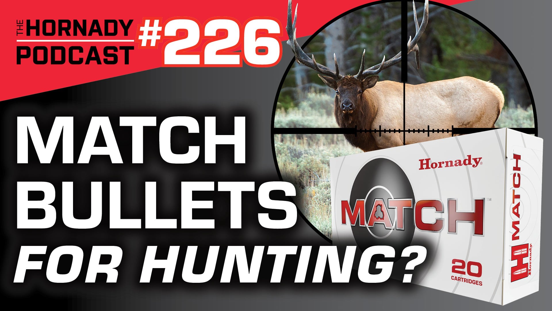 Ep. 226 - Match Bullets for Hunting? | Videos & Movies on Vimeo