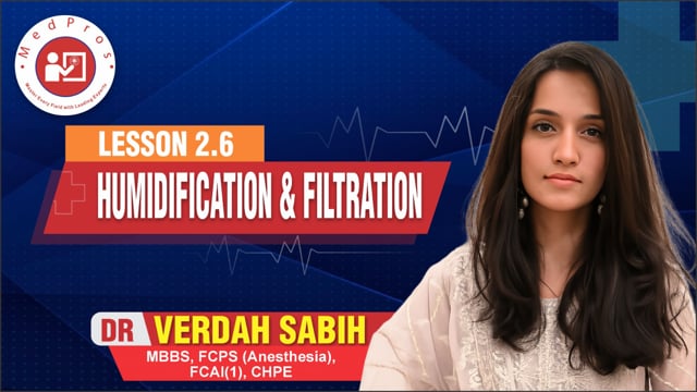 Humidification & Filtration || Lesson-2.6  || Dr Verdah