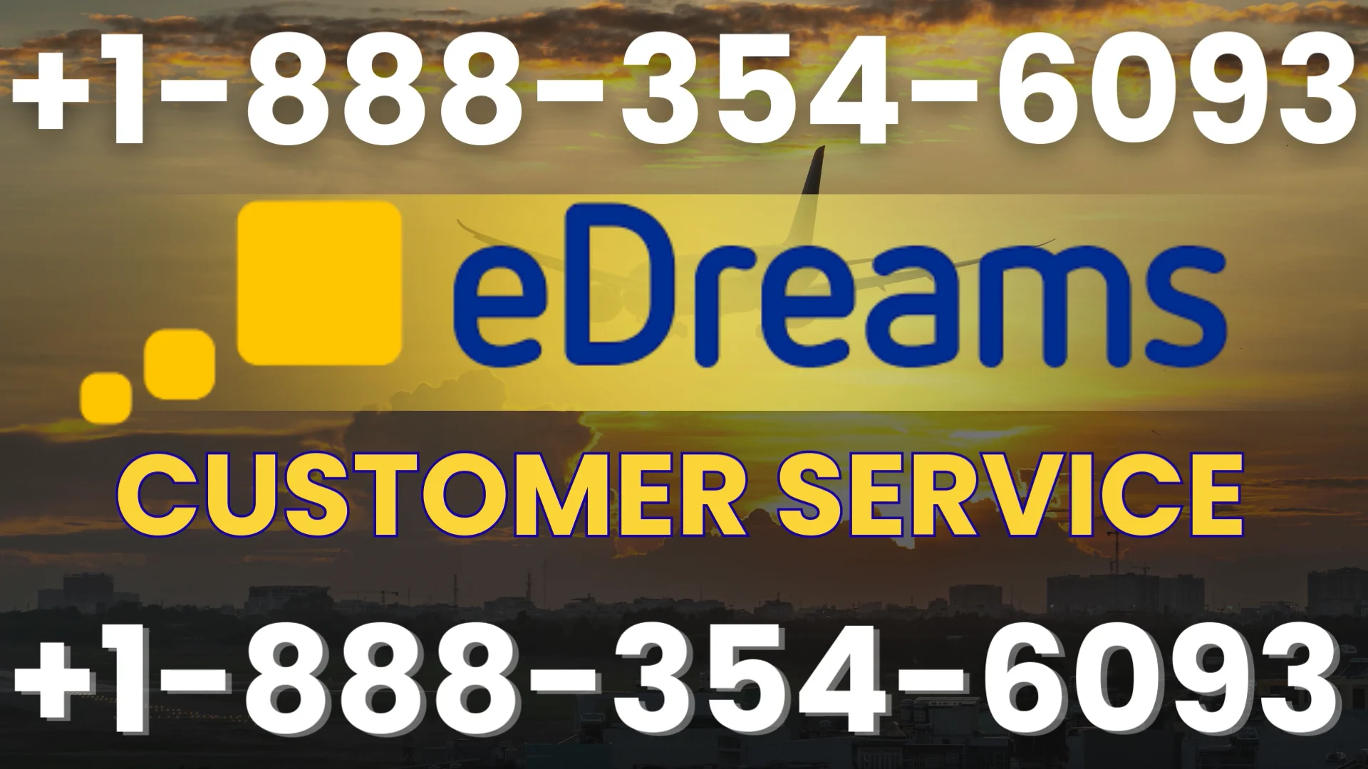 eDreams&reg; Customer Service: Your Full 24/7 Live Person Support and Detailed Traveler&rsquo;s Guide
