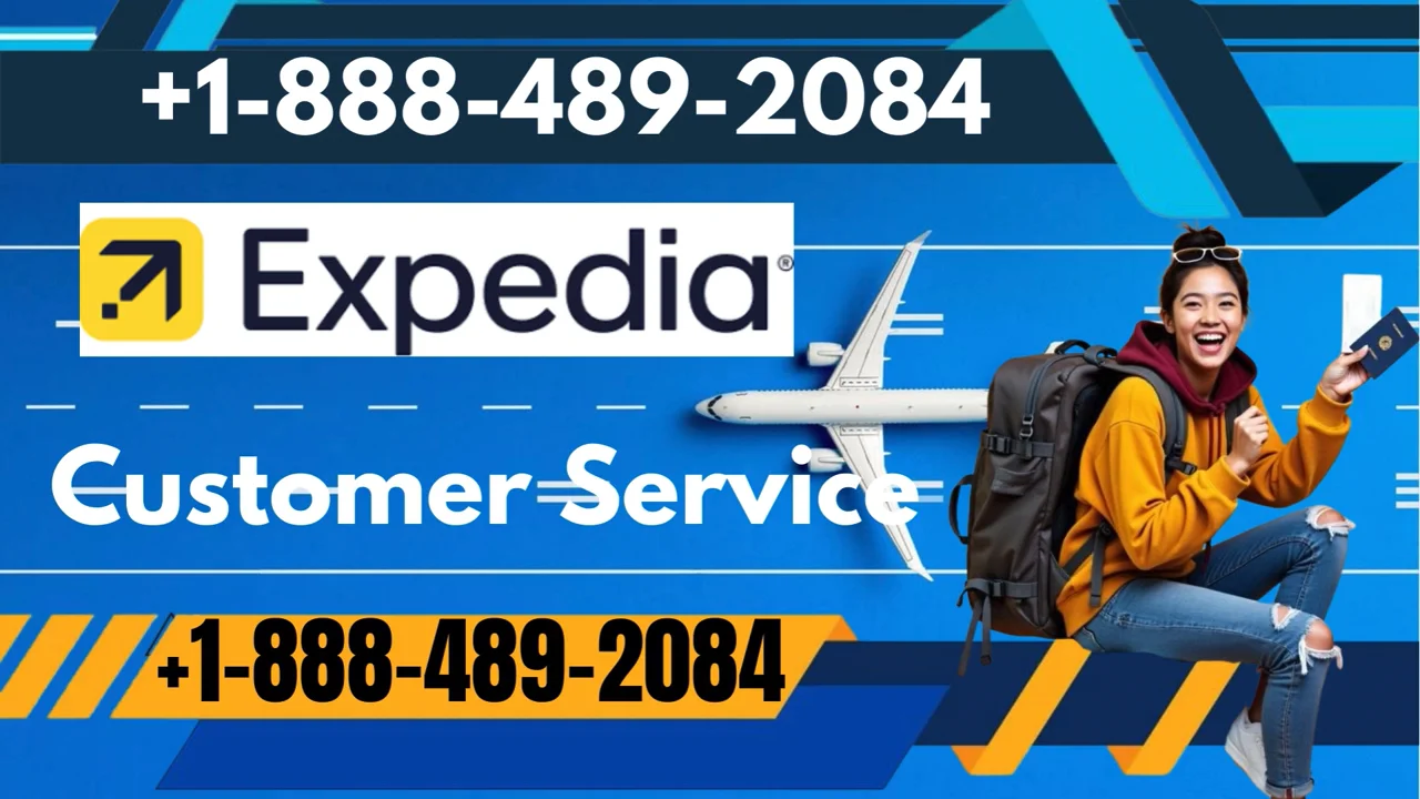 Expedia &trade;&reg; Customer Service Complete Guide = Step-by-Step Help & Support 24/7 Expedia
