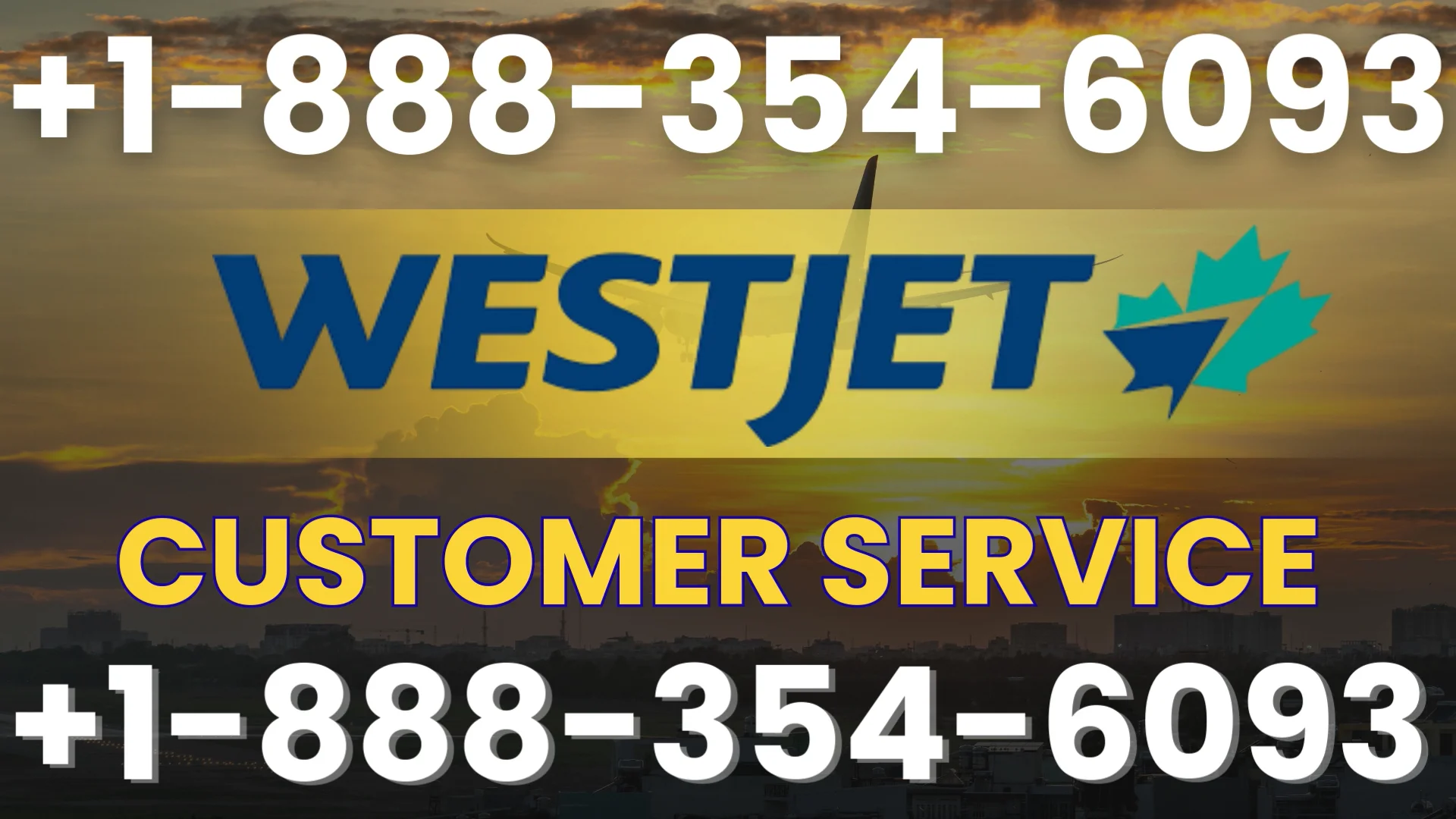 WestJet Airlines&reg; Customer Service Complete Guide = Step-by-Step Help & Support 24/7 WestJet Airlines