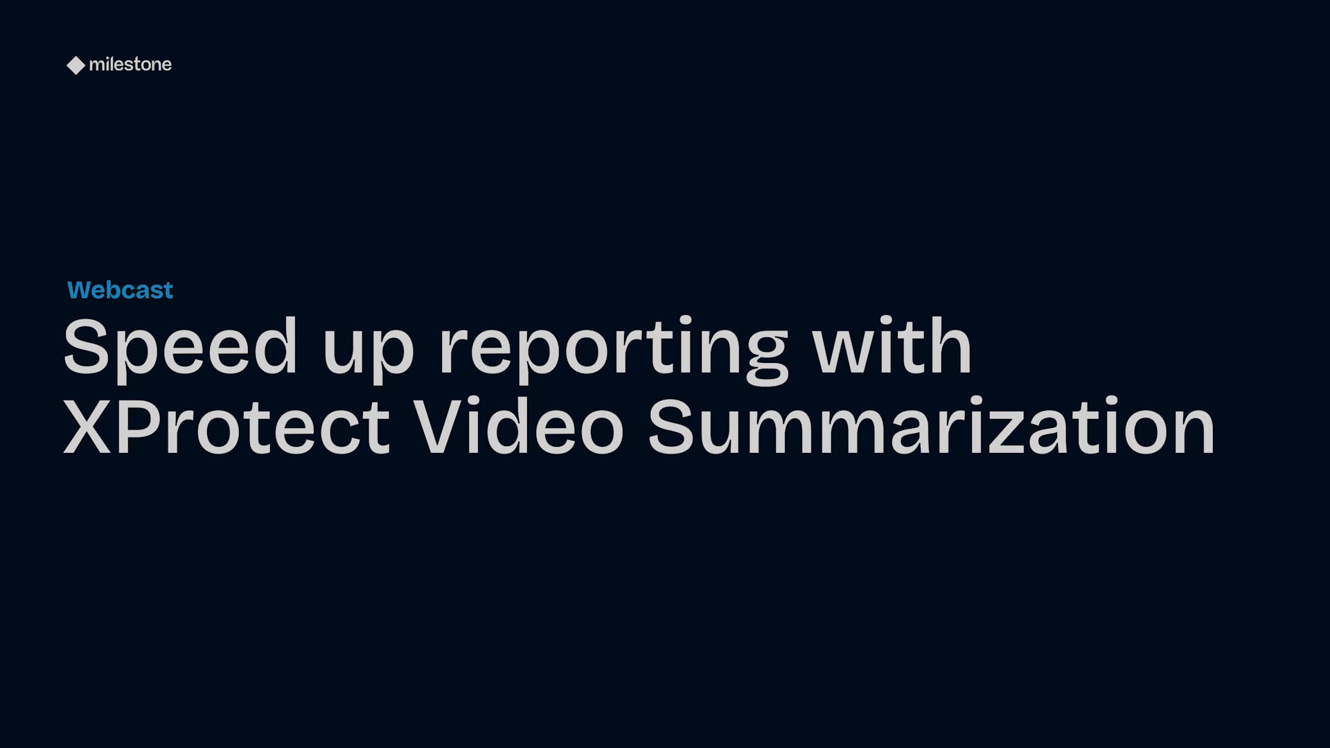 Cut review time and speed up reporting with XProtect Video Summarization