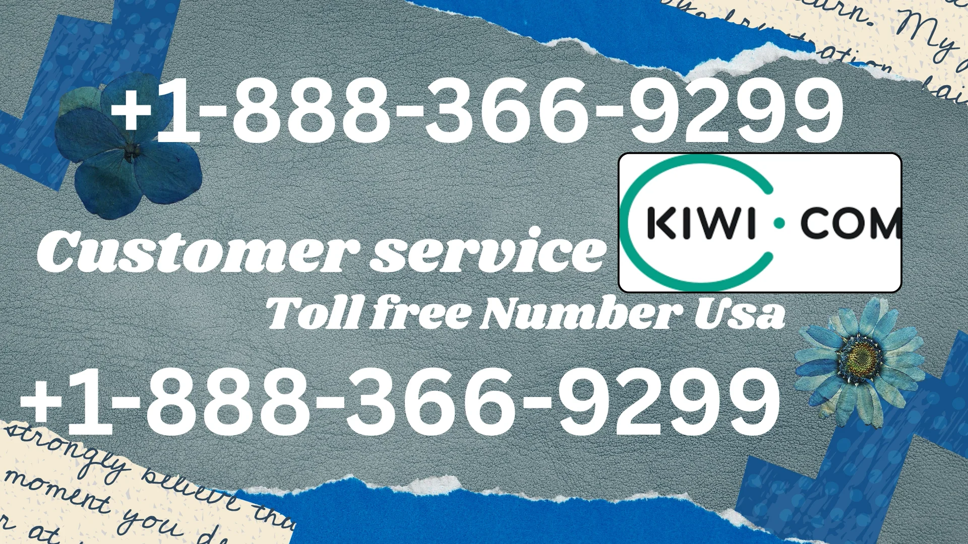 Kiwi.com&reg; Customer Service Complete Guide ➢ Step-by-Step Help & Support 24/7 Kiwi