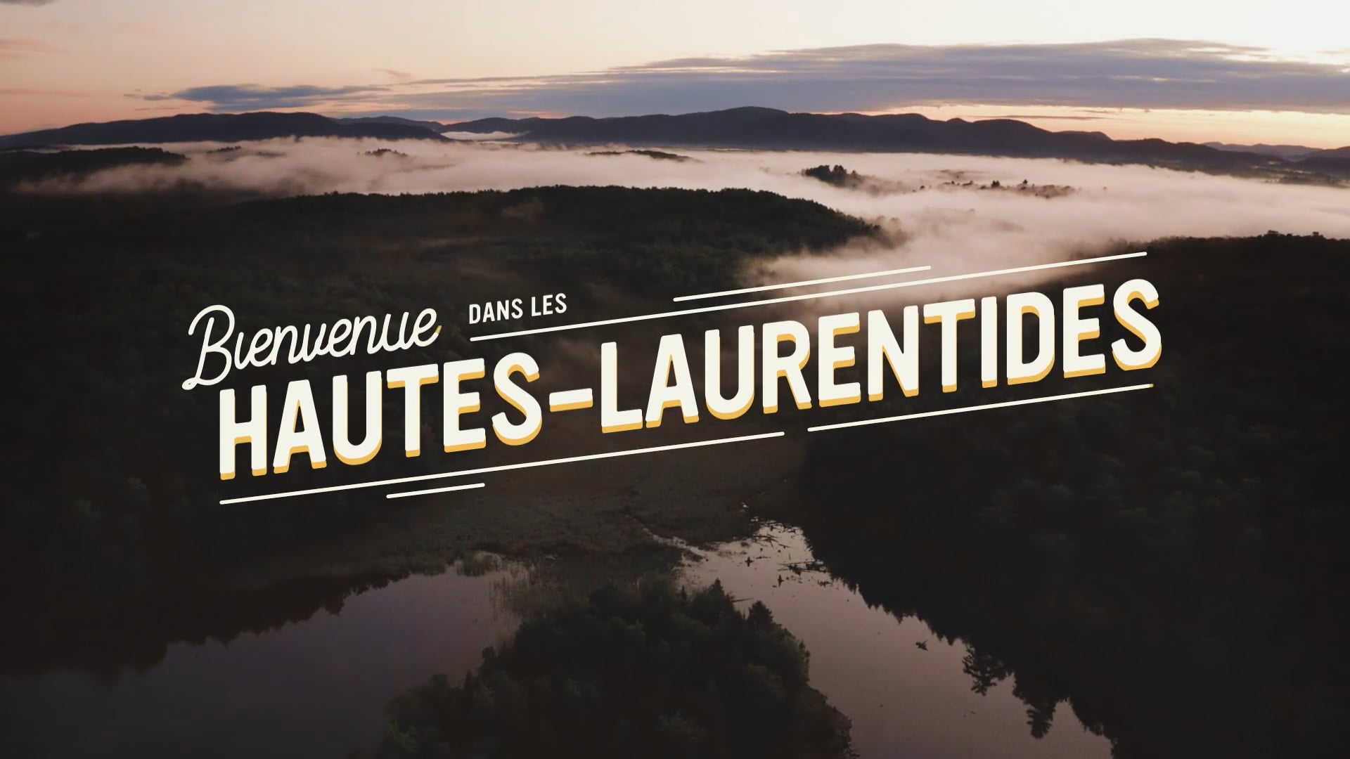 Hautes-Laurentides : une expérience exclusive