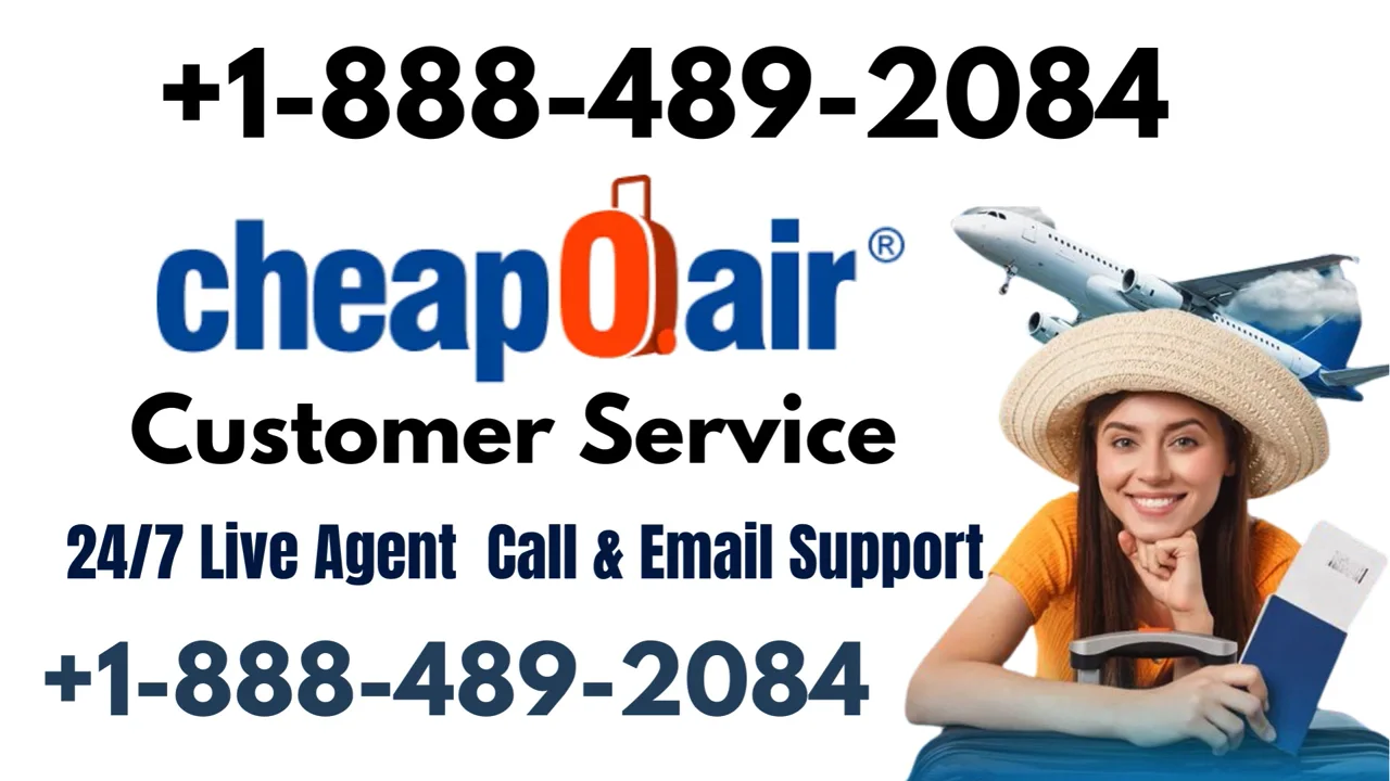 Cheapoair&reg; Customer Service Complete Guide = Step-by-Step Help & Support 24/7 {Cheapoair}