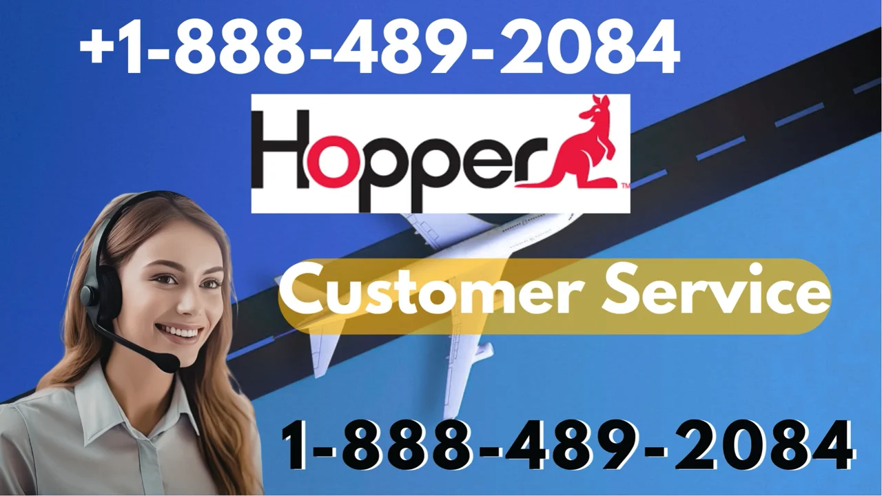 Hopper&reg; Customer Service Complete Guide = Step-by-Step Help & Support 24/7 {Hopper}
