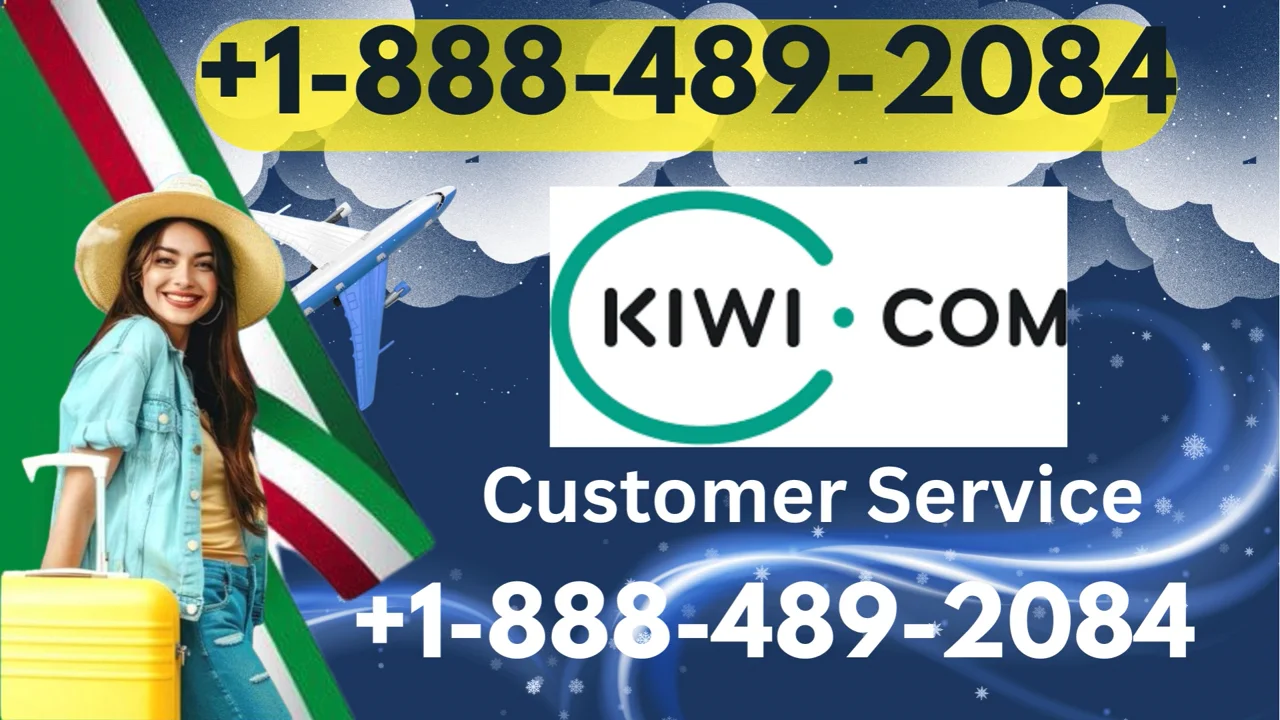 How Do I Reach Kiwi.com&reg; Airlines&reg; Customer Service? | 24-Hour Support Center