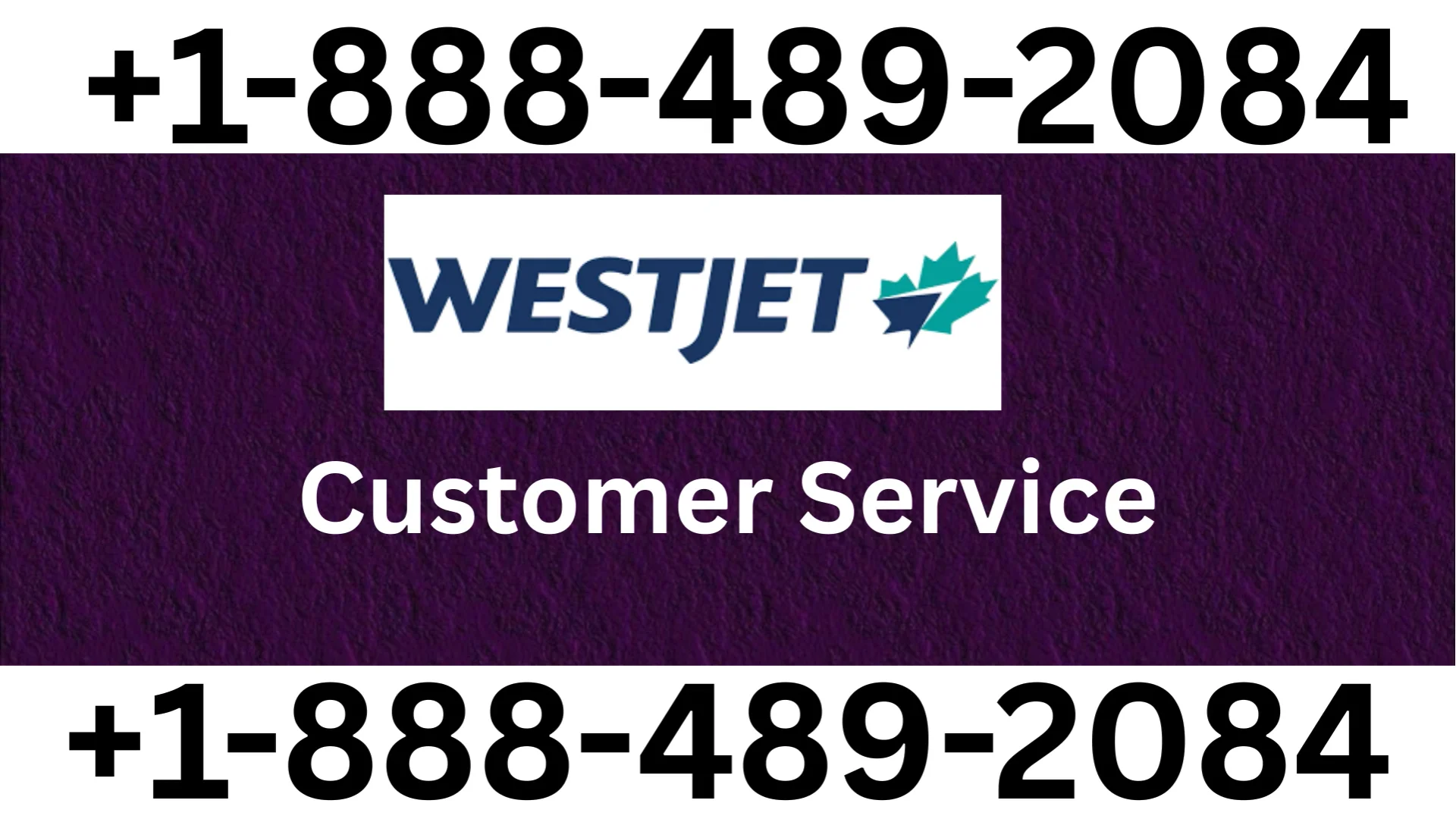 Westjet Airlines&trade; Customer Service Complete Guide Step-by-Step Help & Support 247 Westjet Airlines