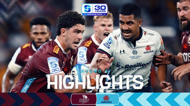 Super Rugby Pacific 2026 | Reds v Waratahs | Round 5