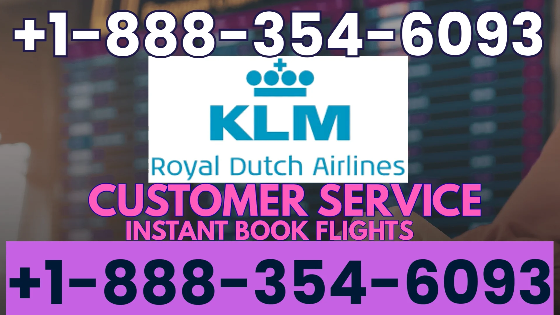 KLM Airlines&reg; Customer Service Complete Guide = Step-by-Step Help & Support 24/7 KLM Airlines