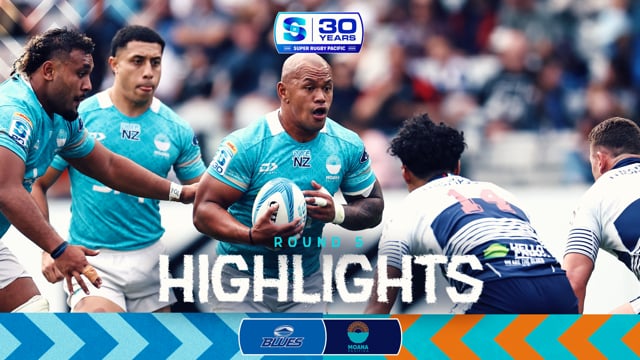Super Rugby Pacific 2026 | Blues v Moana Pasifika | Round 5